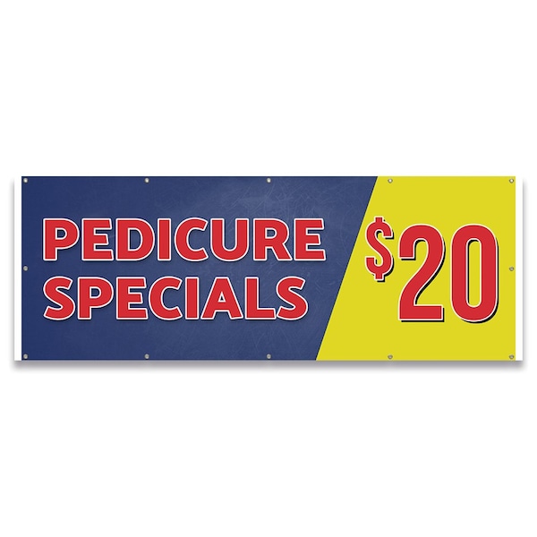 Pedicure Special $20 Twenty Dollars Banner Concession Stand Food Truck Single Sided